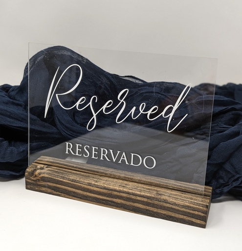 Reserved Sign Acrylic #83